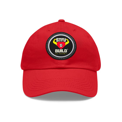 STFU & Build Dad Hat with Leather Patch, Casual Dad Hat, Gift for Dads, Outdoor Hat, Unique Father's Day Gift, Stylish Dad Accessories