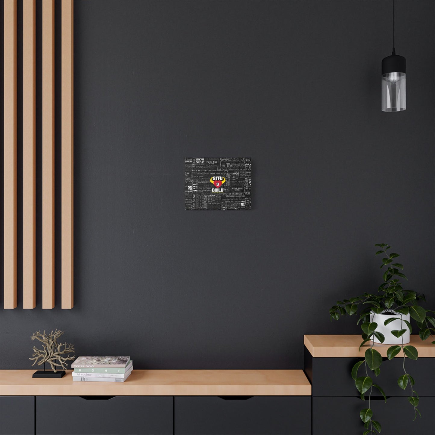 STFU & BUILD® | “Word Art Wrap” — Satin Canvas (Black, Stretched)