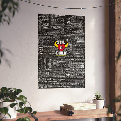 STFU & BUILD - Word Art Wrap - Black Background - Premium Matte Vertical Posters