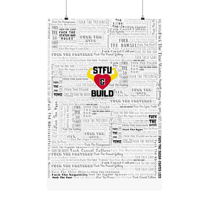 STFU & BUILD - Word Art Wrap - White Background - Premium Matte Vertical Posters
