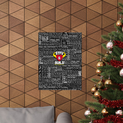 STFU & BUILD - Word Art Wrap - Black Background - Premium Matte Vertical Posters