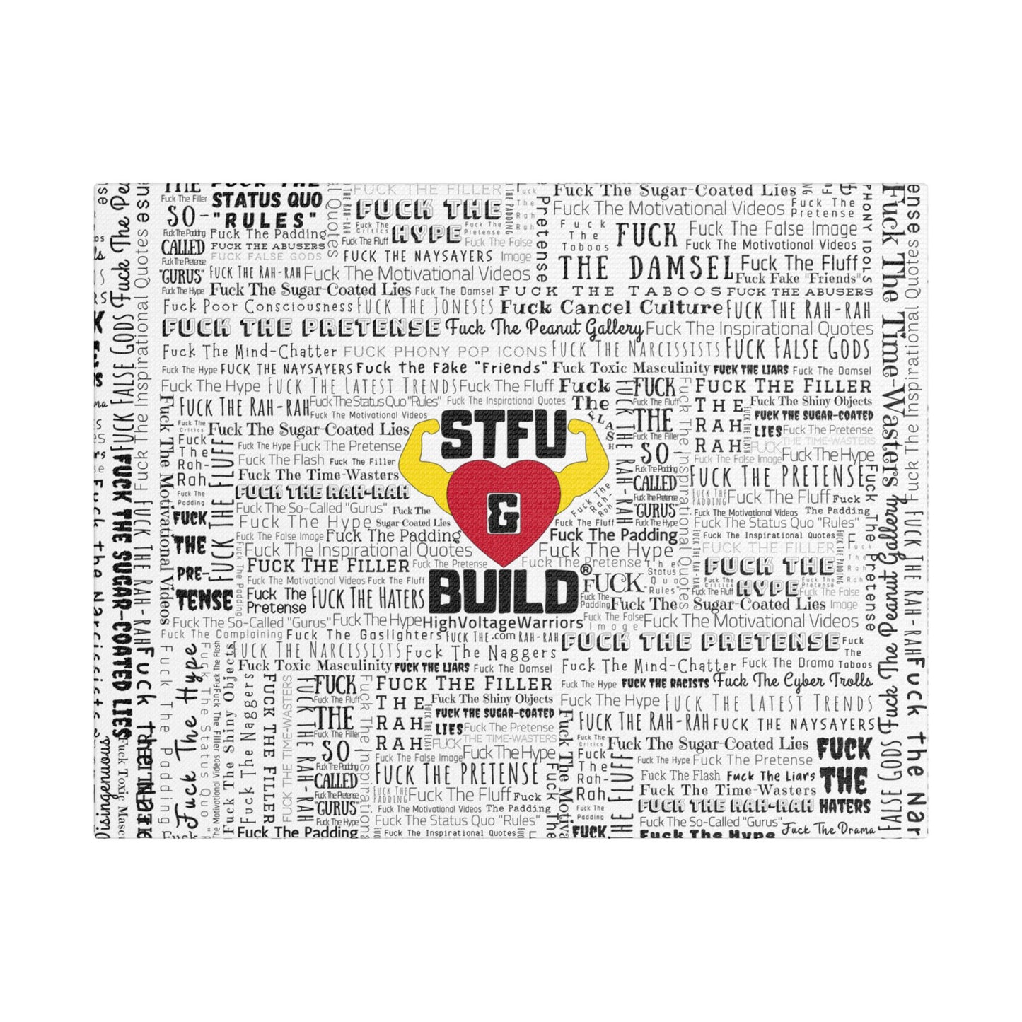 STFU & BUILD® | “Word Art Wrap” — Satin Canvas (White, Stretched)