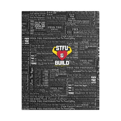STFU & BUILD® | “Word Art Wrap” — Satin Canvas (Black, Stretched)