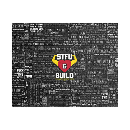 STFU & BUILD® | “Word Art Wrap” — Satin Canvas (Black, Stretched)