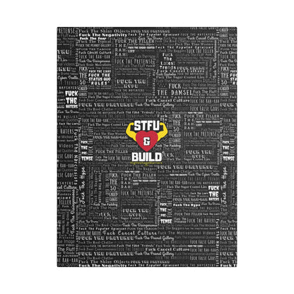 STFU & BUILD® | “Word Art Wrap” — Satin Canvas (Black, Stretched)