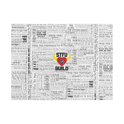 STFU & BUILD® | “Word Art Wrap” — Satin Canvas (White, Stretched)