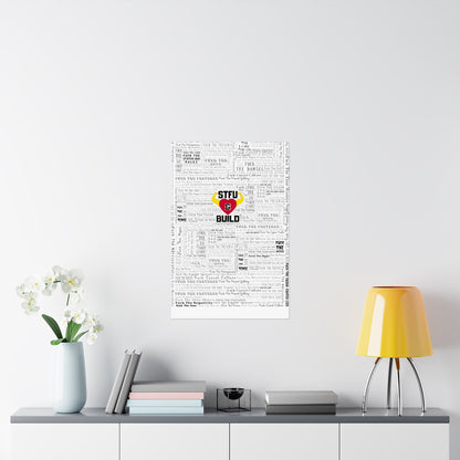STFU & BUILD - Word Art Wrap - White Background - Premium Matte Vertical Posters