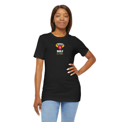 STFU & BUILD® | Classic “Got Dreams?” — Women’s Jersey Short Sleeve Tee