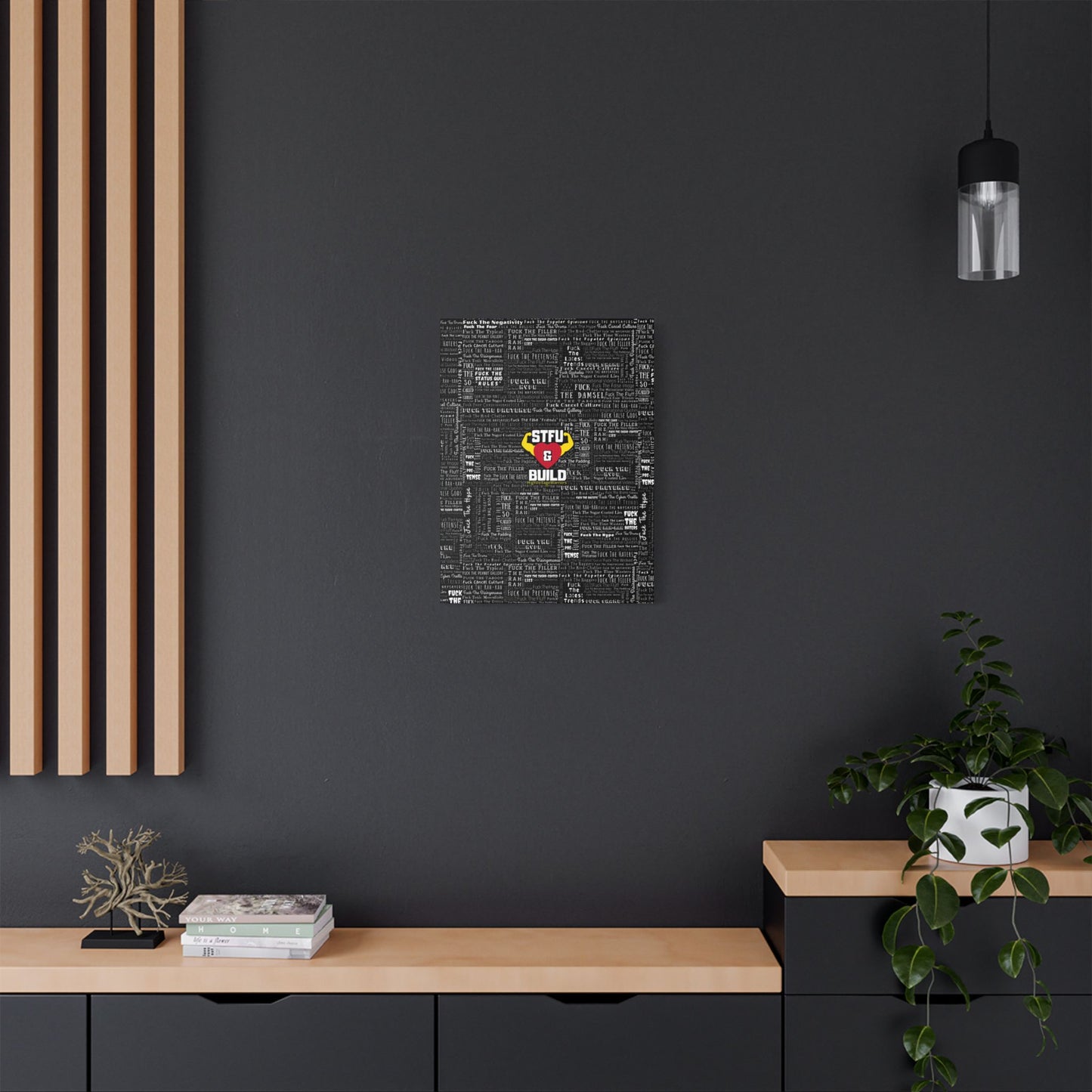 STFU & BUILD® | “Word Art Wrap” — Satin Canvas (Black, Stretched)
