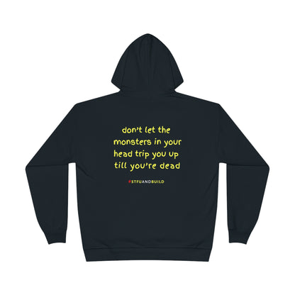 STFU & BUILD® - Don't let the monsters trip you up - Back Design - Unisex EcoSmart® Pullover Hoodie Sweatshirt