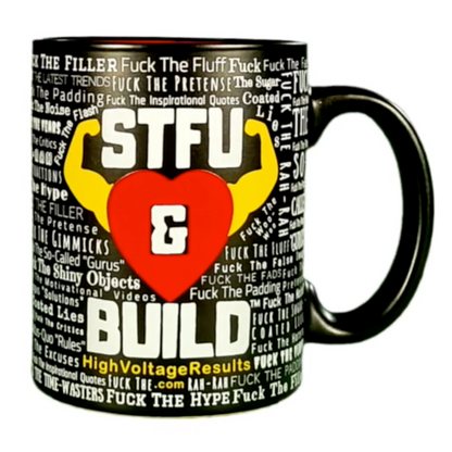 STFU & BUILD® | Limited Edition "Word Art Wrap" — Power Mug (Special Inventory Release | While Supplies Last)