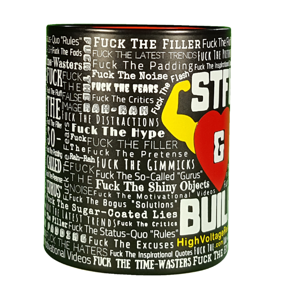 STFU & BUILD® - Classic Logo - High Voltage Results Mug