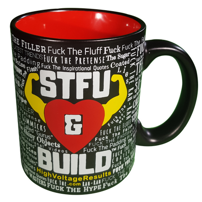 STFU & BUILD® - Classic Logo - High Voltage Results Mug
