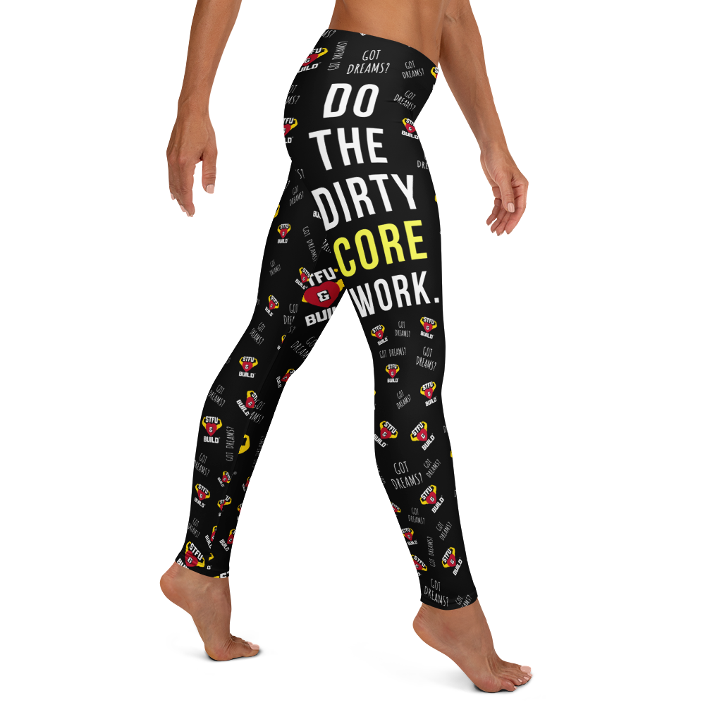 STFU & BUILD® | “Do The Dirty Core Work — Classic Collage” — Performance Leggings