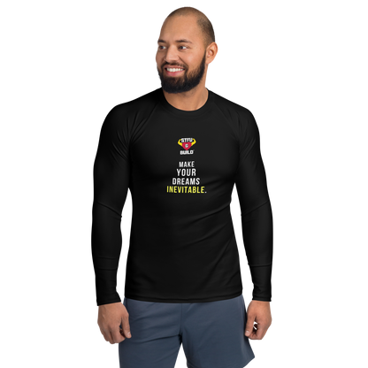 STFU & BUILD® | “Make Your Dreams Inevitable” — Men’s Rash Guard
