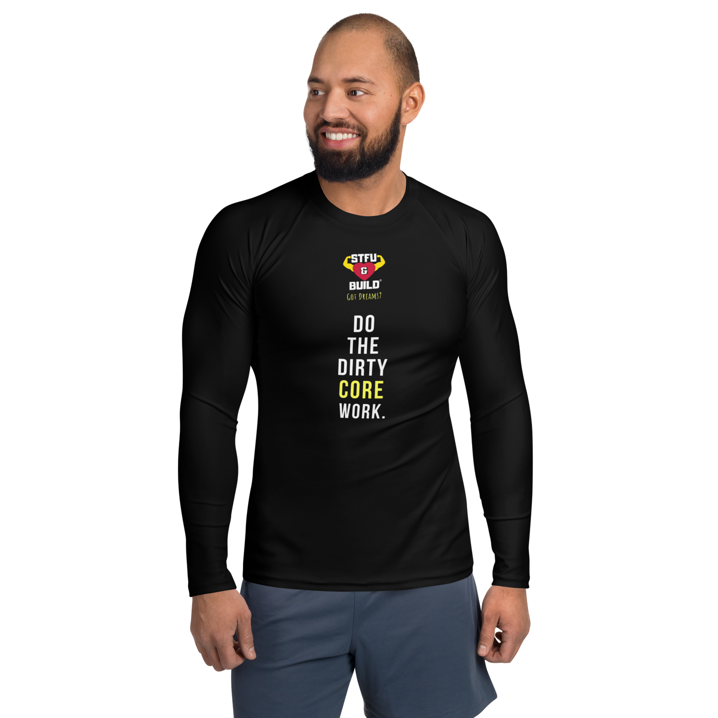 STFU & BUILD® | “Do The Dirty Core Work” — Men’s Rash Guard