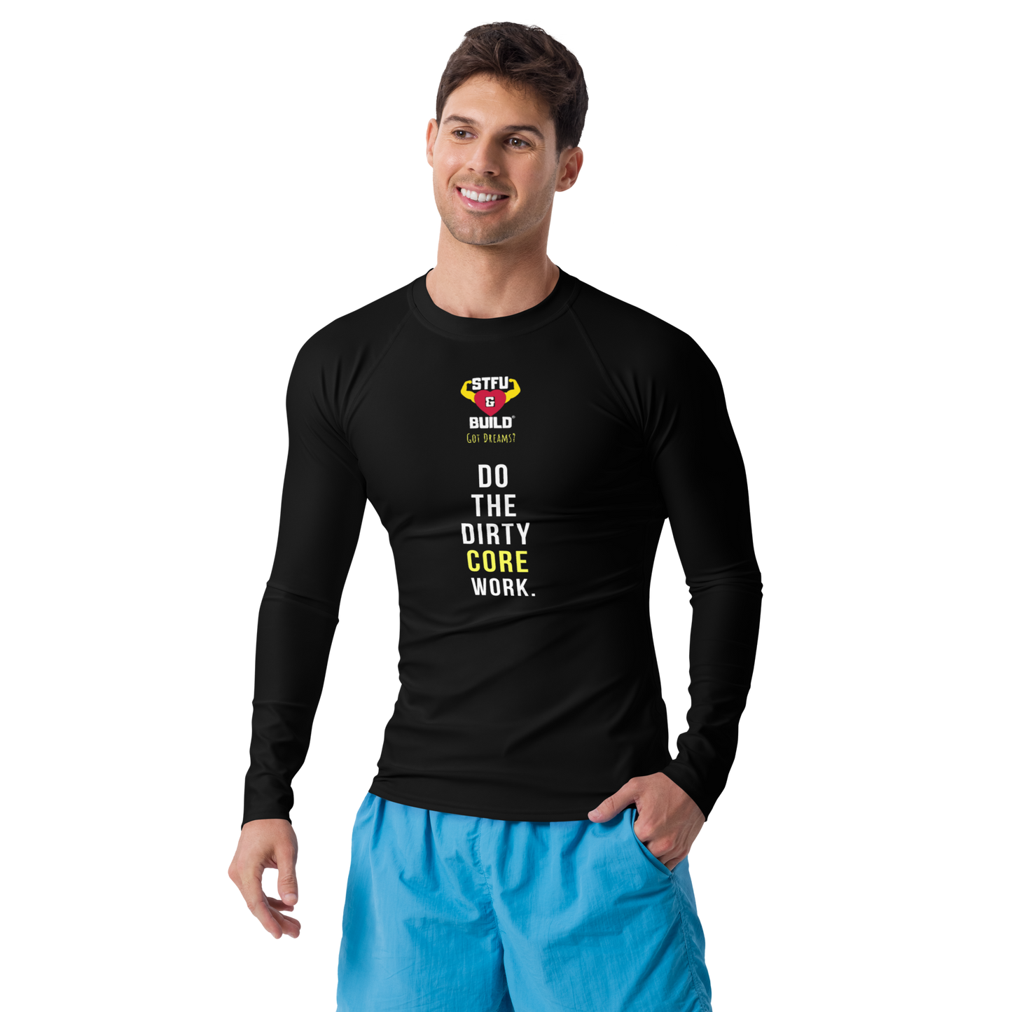 STFU & BUILD® | “Do The Dirty Core Work” — Men’s Rash Guard