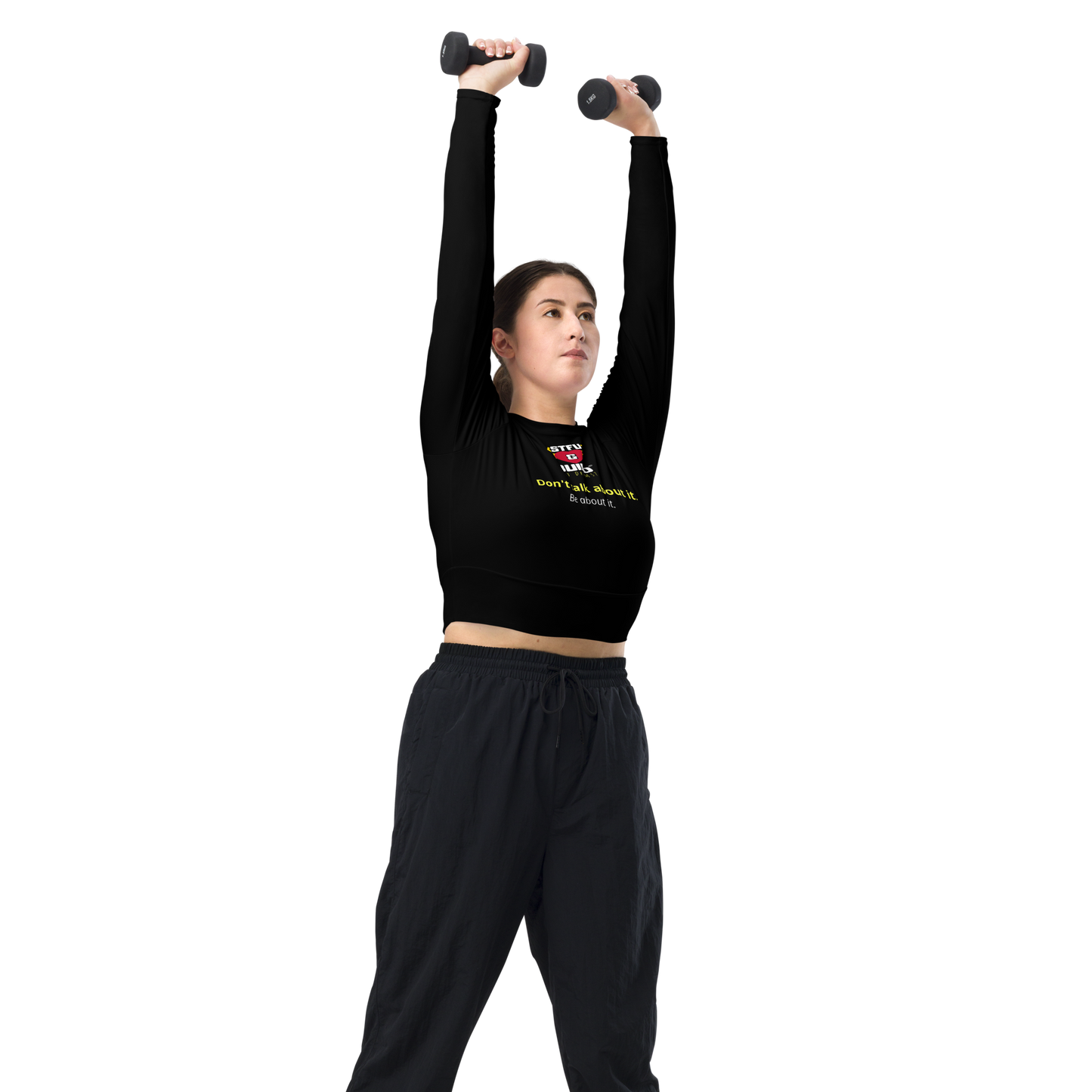 STFU & BUILD® | “Don’t Talk About It. Be About It.” — Recycled Long-Sleeve Crop Top