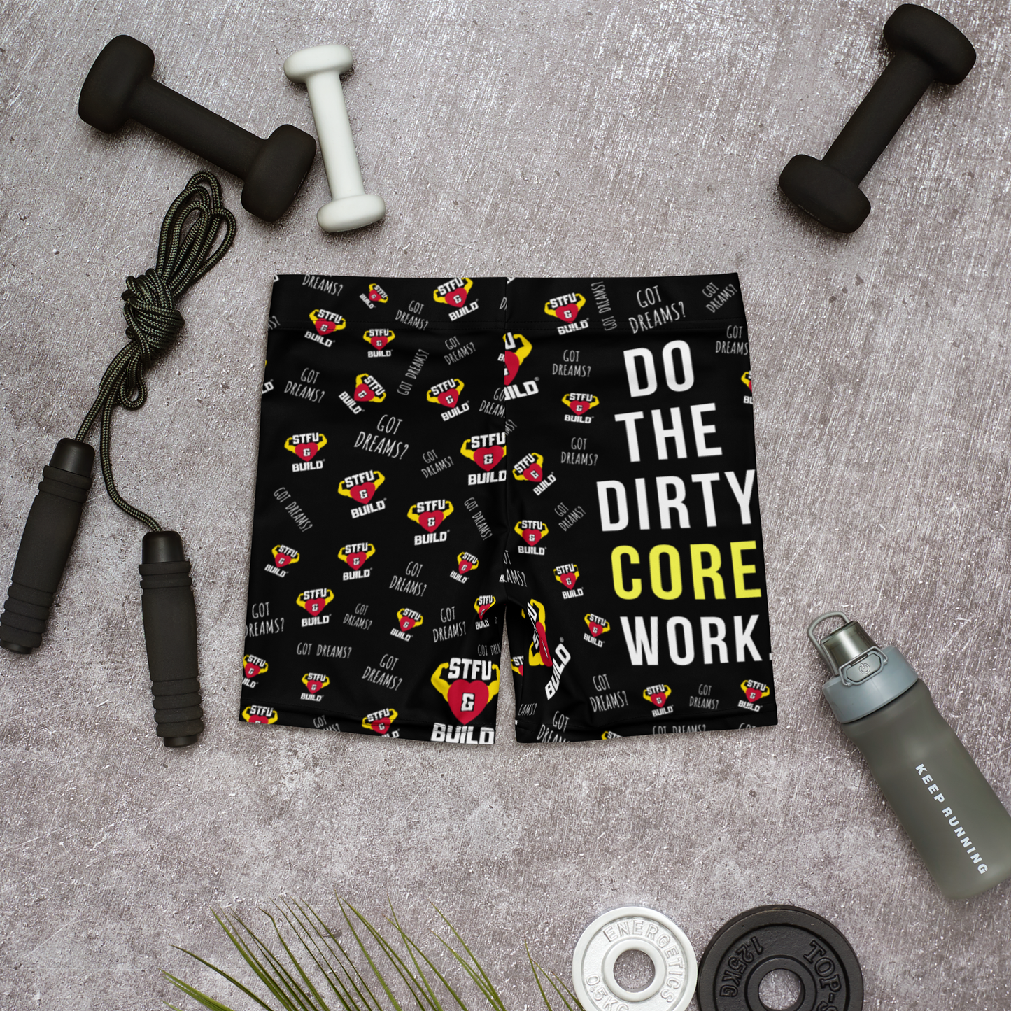 STFU & BUILD® | “Do The Dirty Core Work” — Women’s Performance Shorts