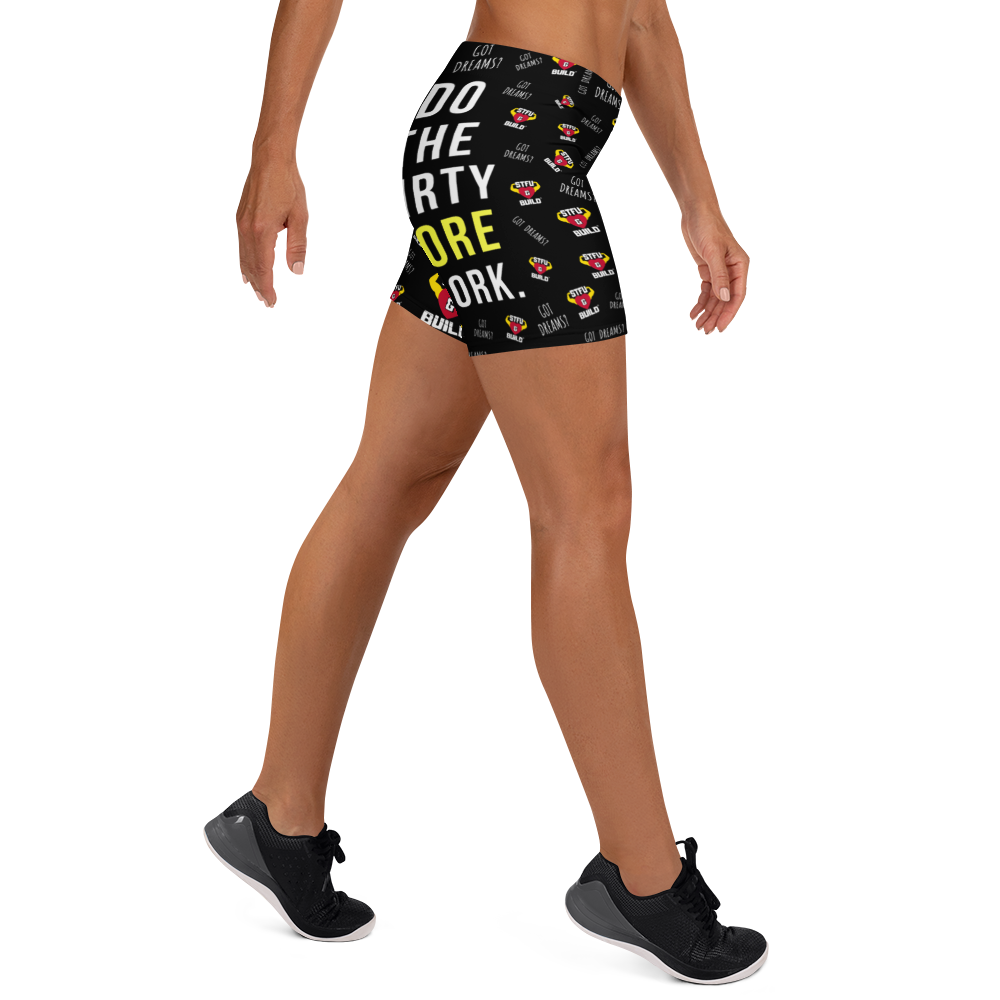 STFU & BUILD® | “Do The Dirty Core Work” — Women’s Performance Shorts