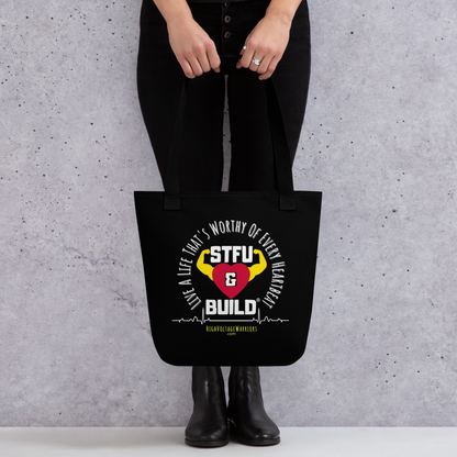 STFU & BUILD® | “Live A Life That’s Worthy Of Every Heartbeat” — Tote Bag