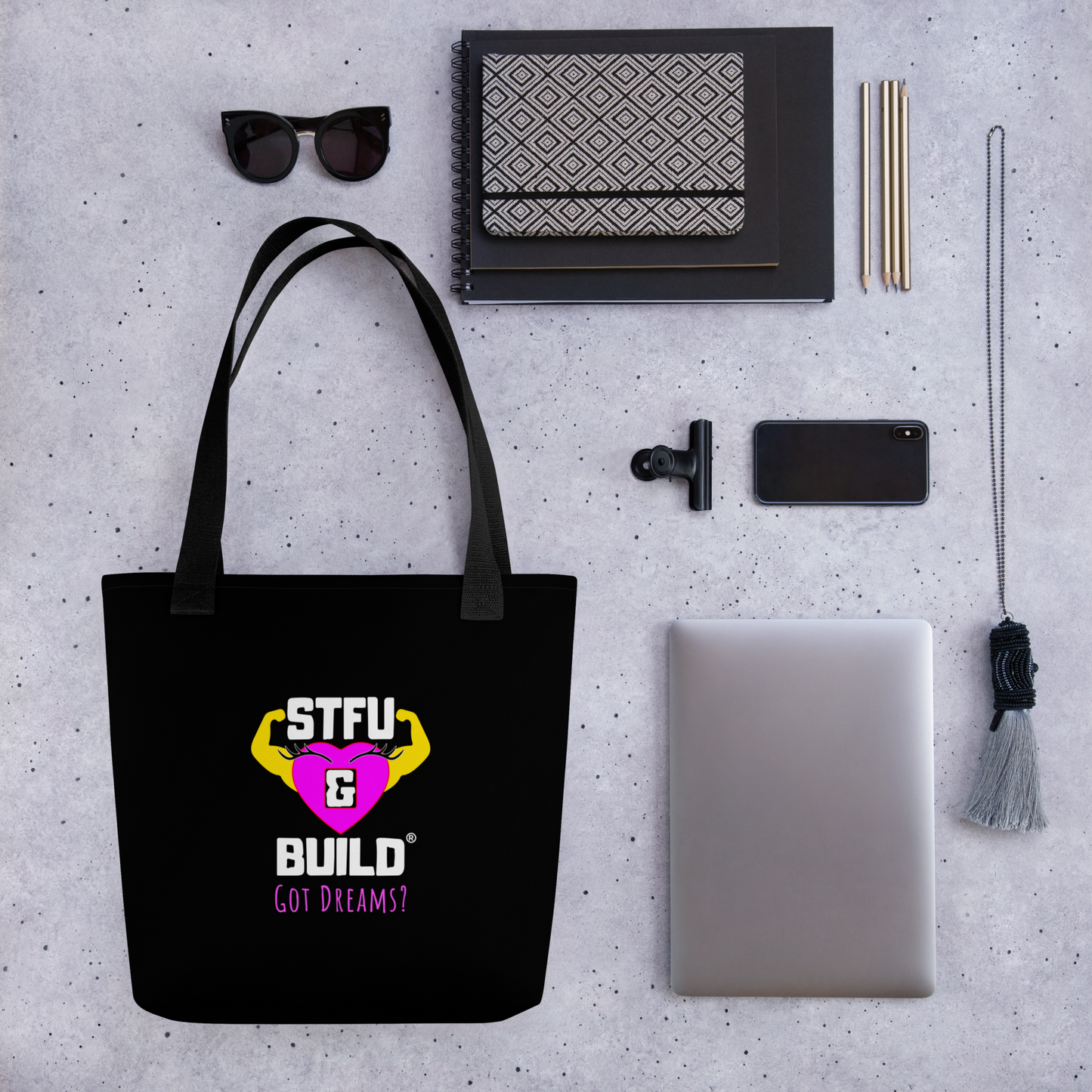 STFU & BUILD® | Women’s Empowerment — “Got Dreams?” — Tote Bag (Black)