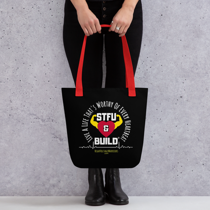 STFU & BUILD® | “Live A Life That’s Worthy Of Every Heartbeat” — Tote Bag
