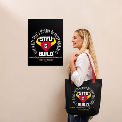STFU & BUILD® | “Live A Life That’s Worthy Of Every Heartbeat” — Tote Bag