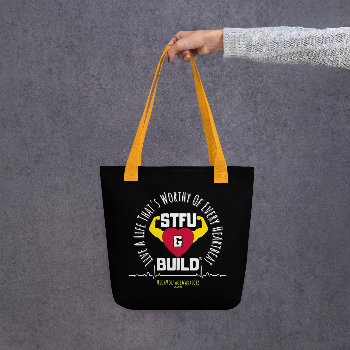 STFU & BUILD® | “Live A Life That’s Worthy Of Every Heartbeat” — Tote Bag