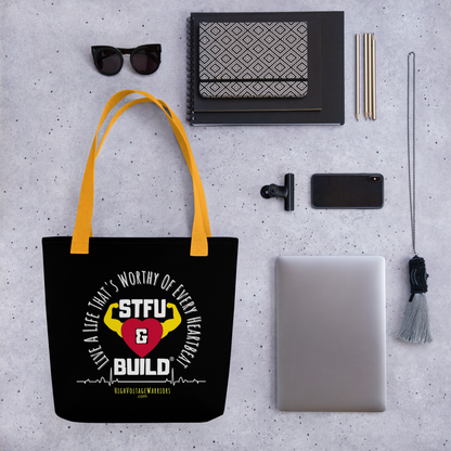 STFU & BUILD® | “Live A Life That’s Worthy Of Every Heartbeat” — Tote Bag