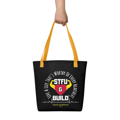 STFU & BUILD® | “Live A Life That’s Worthy Of Every Heartbeat” — Tote Bag