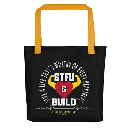 STFU & BUILD® | “Live A Life That’s Worthy Of Every Heartbeat” — Tote Bag