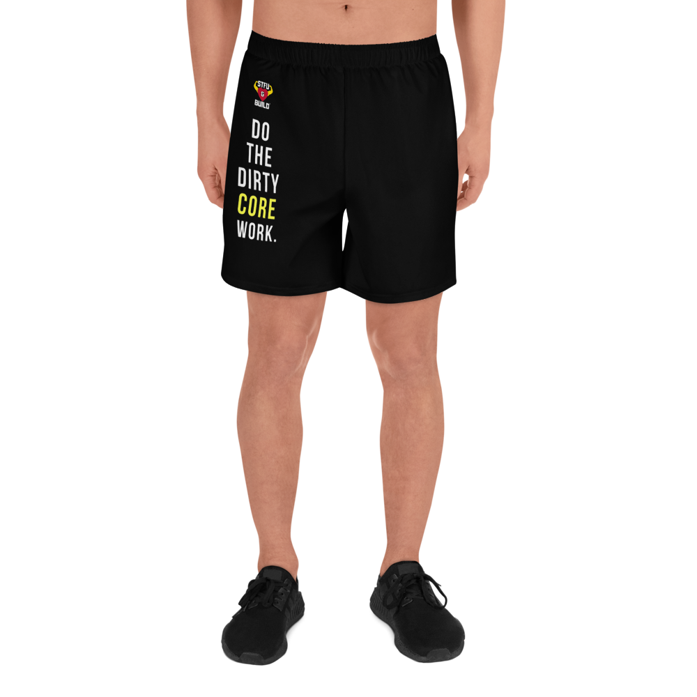 STFU & BUILD® | “Do The Dirty Core Work” — Men’s Recycled Athletic Shorts