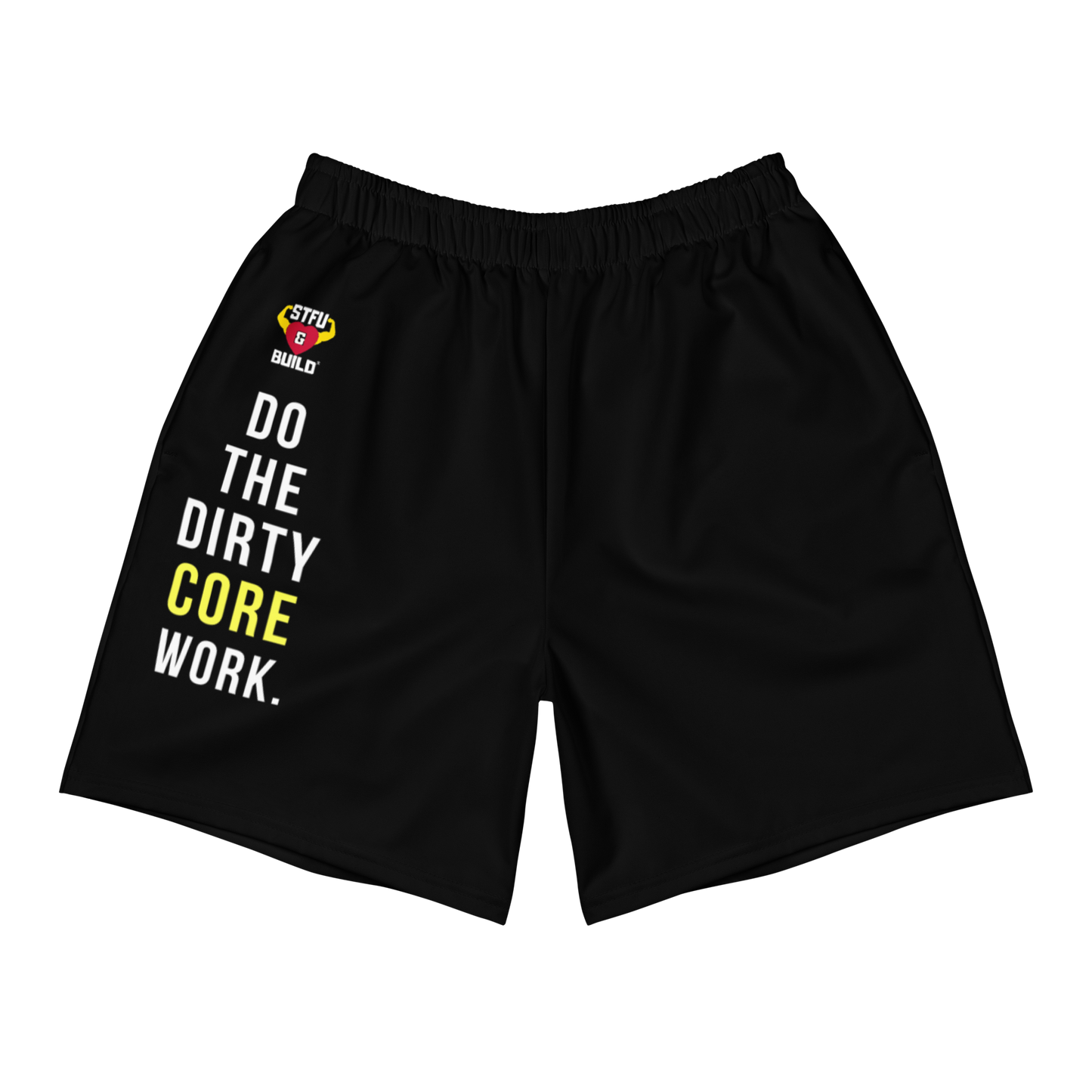 STFU & BUILD® | “Do The Dirty Core Work” — Women’s Recycled Athletic Shorts