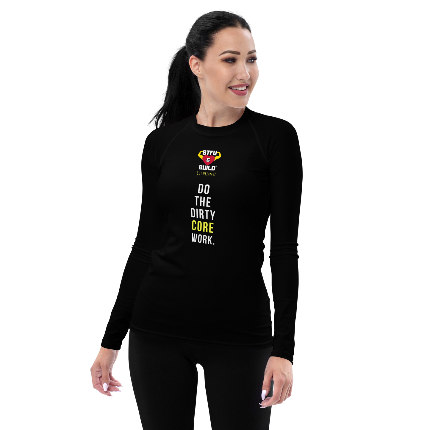 STFU & BUILD® | “Do The Dirty Core Work” — Women’s Rash Guard