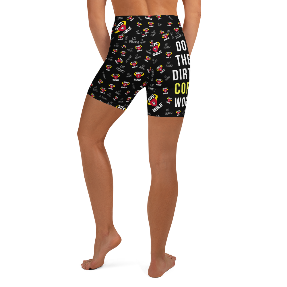 STFU & BUILD® | “Do The Dirty Core Work — Classic Collage” — Women’s Yoga Shorts