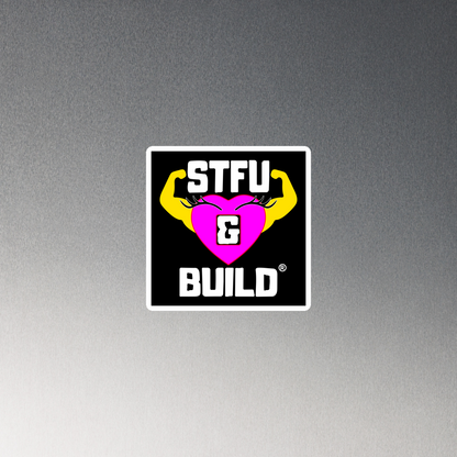 STFU & BUILD® | Women’s Empowerment — Specialty Logo — Magnet