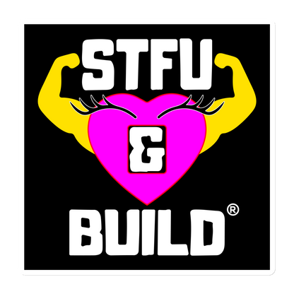 STFU & BUILD® | Women’s Empowerment — Specialty Logo — Magnet