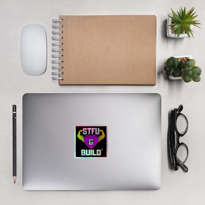 STFU & BUILD® | Women’s Empowerment — Specialty Logo — Holographic Sticker