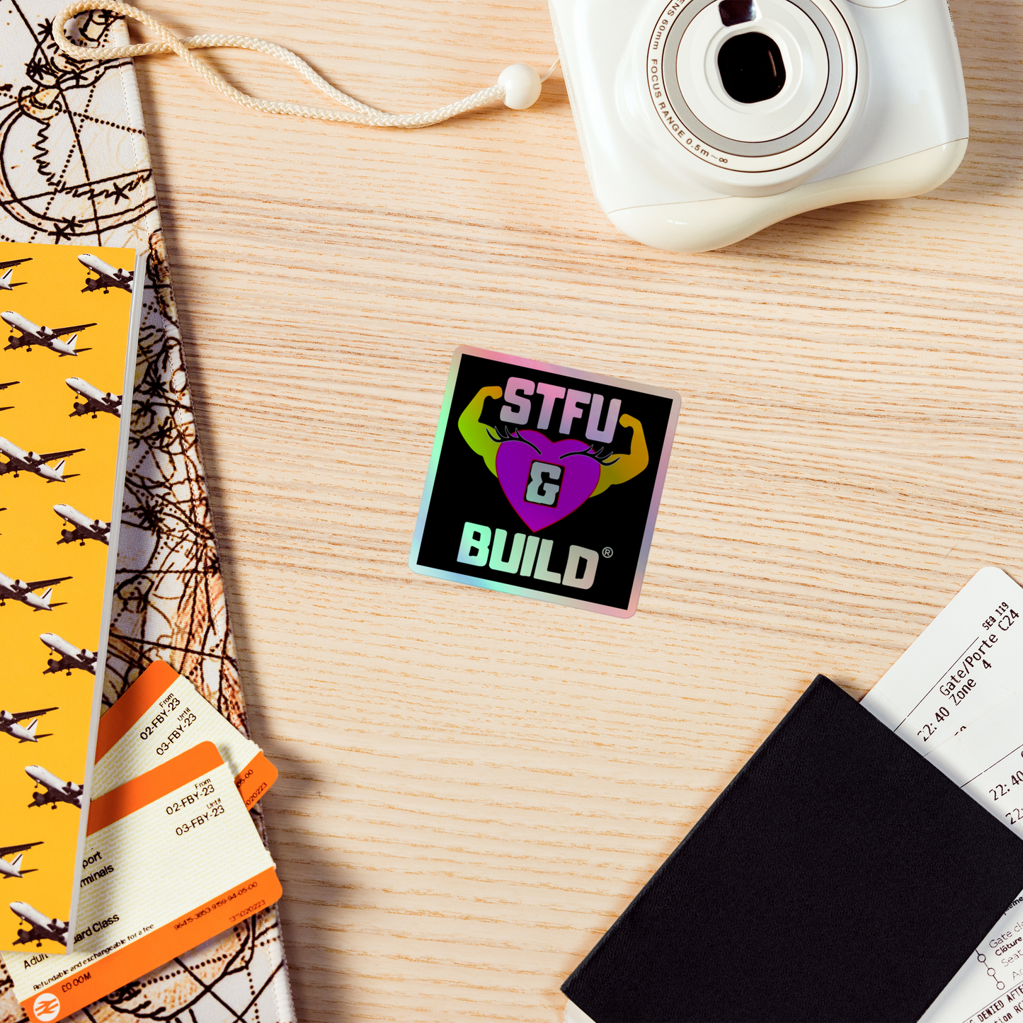 STFU & BUILD® | Women’s Empowerment — Specialty Logo — Holographic Sticker
