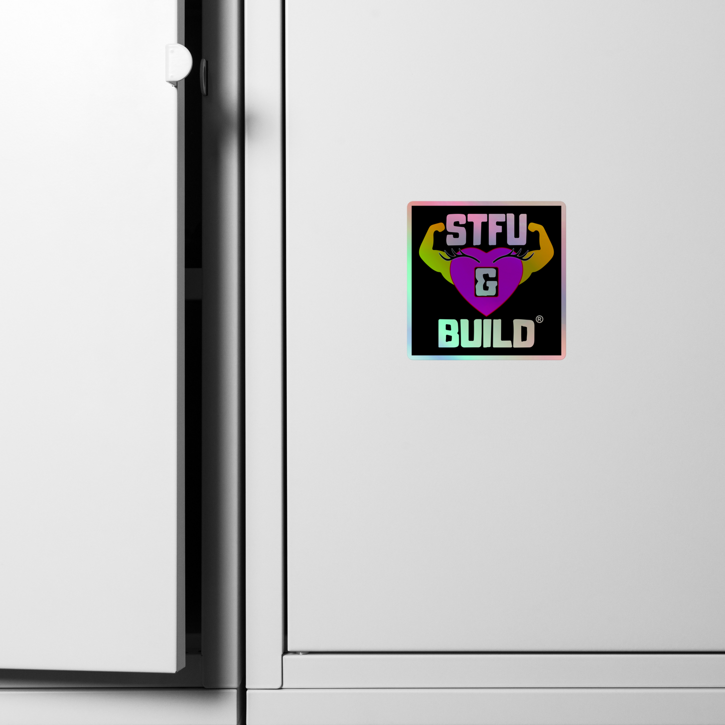 STFU & BUILD® | Women’s Empowerment — Specialty Logo — Holographic Sticker