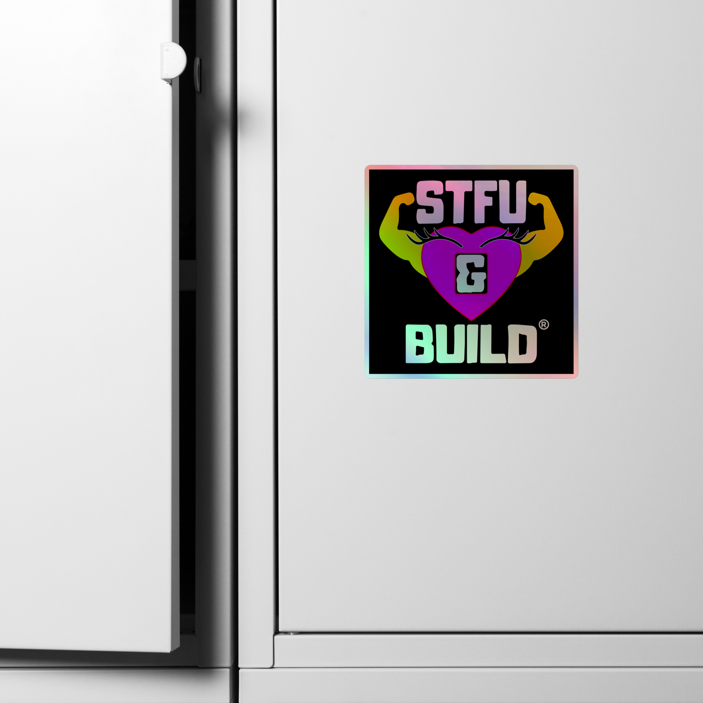 STFU & BUILD® | Women’s Empowerment — Specialty Logo — Holographic Sticker
