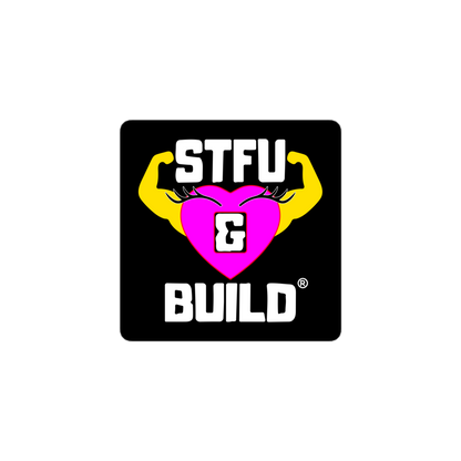 STFU & BUILD® | Women’s Empowerment — Specialty Logo — Sticker