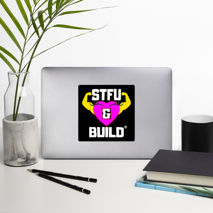 STFU & BUILD® | Women’s Empowerment — Specialty Logo — Sticker