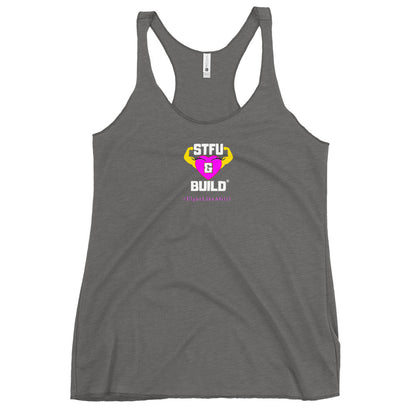 STFU & BUILD® | Women’s Empowerment — “#FightLikeAGirl” — Racerback Tank