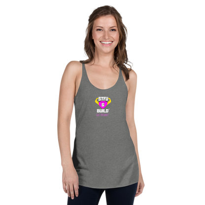 STFU & BUILD® | Women’s Empowerment — “Got Dreams?” — Racerback Tank