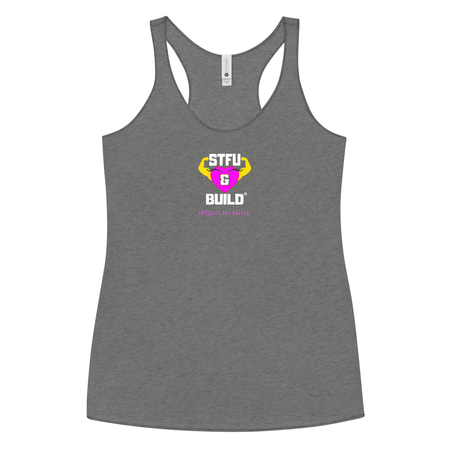 STFU & BUILD® | Women’s Empowerment — “#FightLikeAGirl” — Racerback Tank