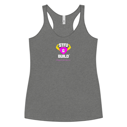 STFU & BUILD® | Women’s Empowerment — “#FightLikeAGirl” — Racerback Tank