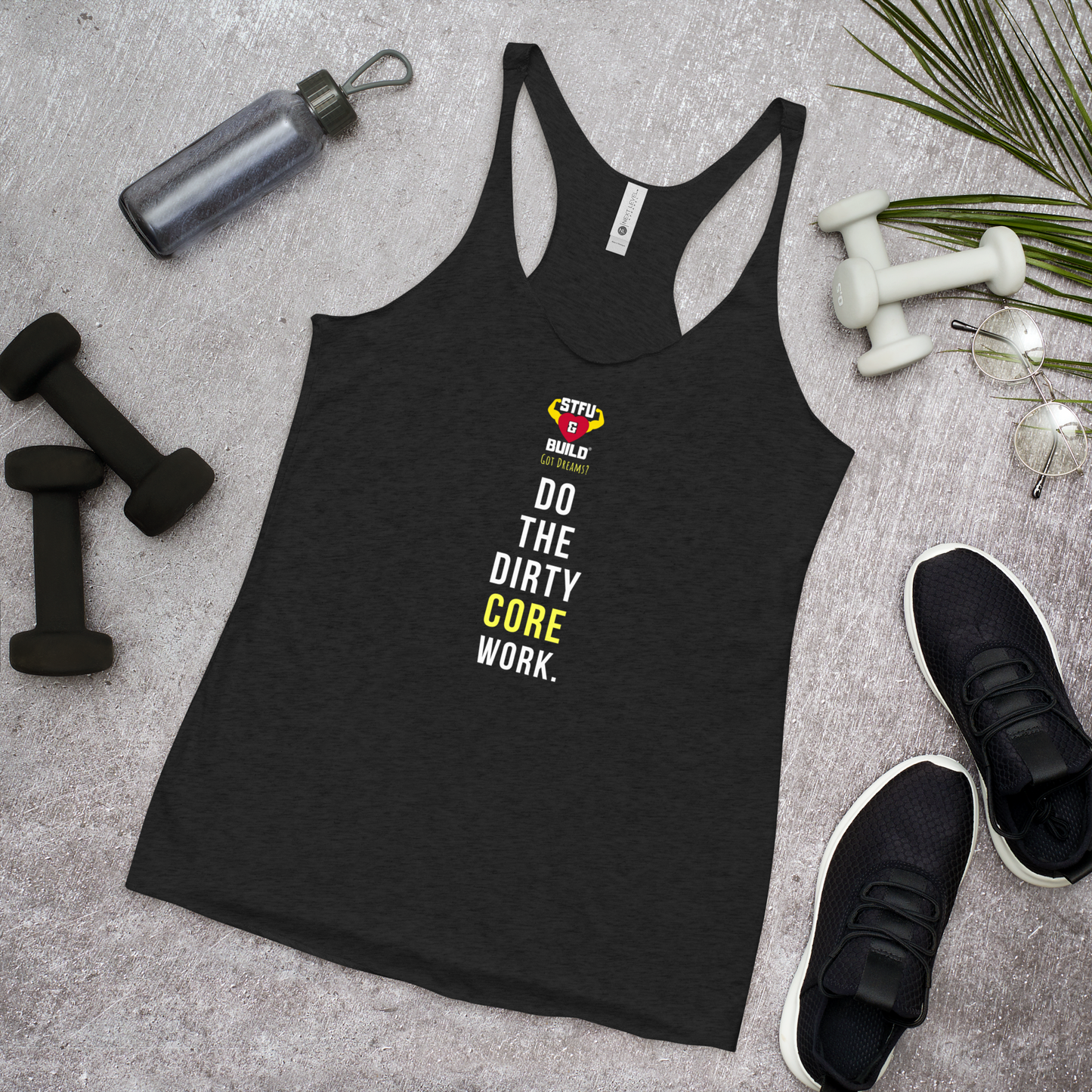 STFU & BUILD® | “Do The Dirty Core Work” — Women’s Racerback Tank