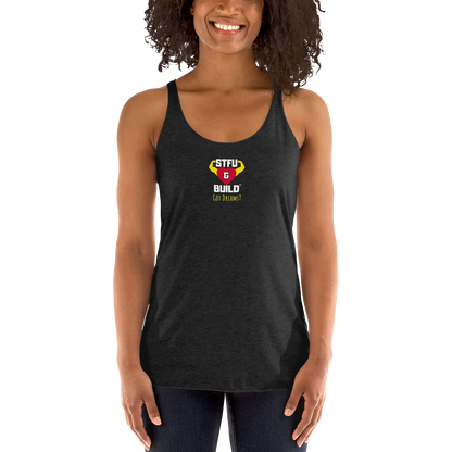 STFU & BUILD® | “Got Dreams?” — Women’s Racerback Tank